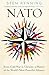 NATO: From Cold War to Ukraine, a History of the World's Most Powerful Alliance