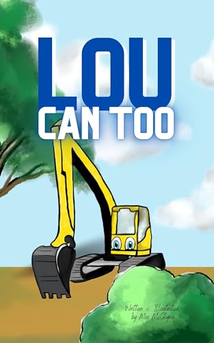Lou Can Too (Kindle Edition)