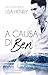 A causa di Ben (Star Crossed Serie Vol. 2) (Italian Edition)