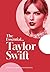 The Essential...Taylor Swif...