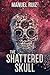 The Shattered Skull (The Su...