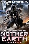 Mother Earth (Last Marines #10)