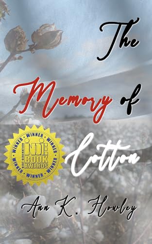 The Memory of Cotton (Kindle Edition)