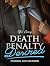 Death Penalty Desired by Steven Gosney Death Penalty Desired by Steven Gosney
