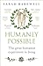 Humanly Possible by Sarah Bakewell