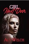 Girl Next Door by Aly Welch