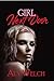 Girl Next Door by Aly Welch Girl Next Door by Aly Welch