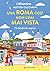 Una Roma così non l'hai mai vista: 75 chicche nella Capitale (Italian Edition)
