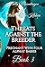 Threats Against the Breeder: Pregnant With Four Alphas' Babies Book 3