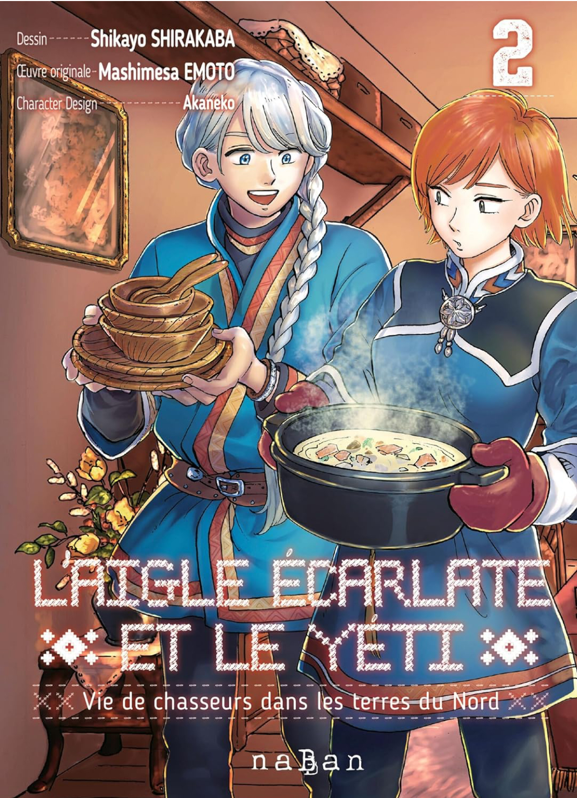 L'Aigle écarlate et le Yéti - Tome 02: Vie de chasseurs dans les terres du Nord (Paperback)