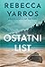 Ostatni list by Rebecca Yarros Ostatni list by Rebecca Yarros