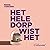 Het hele dorp wist het