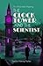 The Clock Tower and the Scientist: An Allasneda Mystery