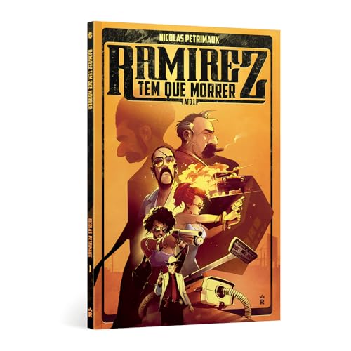 Ramirez Tem Que Morrer - Ato 1 (Paperback)