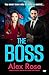 The Boss: A brand new gritty, gripping and twisting crime thriller
