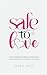Safe to Love: Understanding Vulnerability to Manipulation