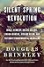 Silent Spring Revolution: John F. Kennedy, Rachel Carson, Lyndon Johnson, Richard Nixon, and the Great Environmental Awakening