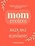 Mom Anger, Rage and Resentm...