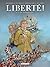 Liberté ! T02: Les Trafiquants