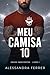 MEU CAMISA 10 (Jogos Indece...
