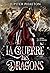La guerre des dragons