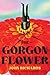 The Gorgon Flower