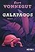 Galapagos by Kurt Vonnegut Jr.