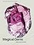 Magical Gems: Spells, Secre...