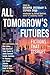 All Tomorrow's Futures by Richard Barbrook
