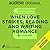 When Love Strikes: Reading and Writing Romance