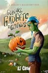 Goblins, Gadgets,...