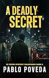 A Deadly Secret: ...