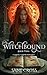 Witchbound: Book Two (Blood...