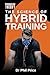 The Science of Hybrid Training