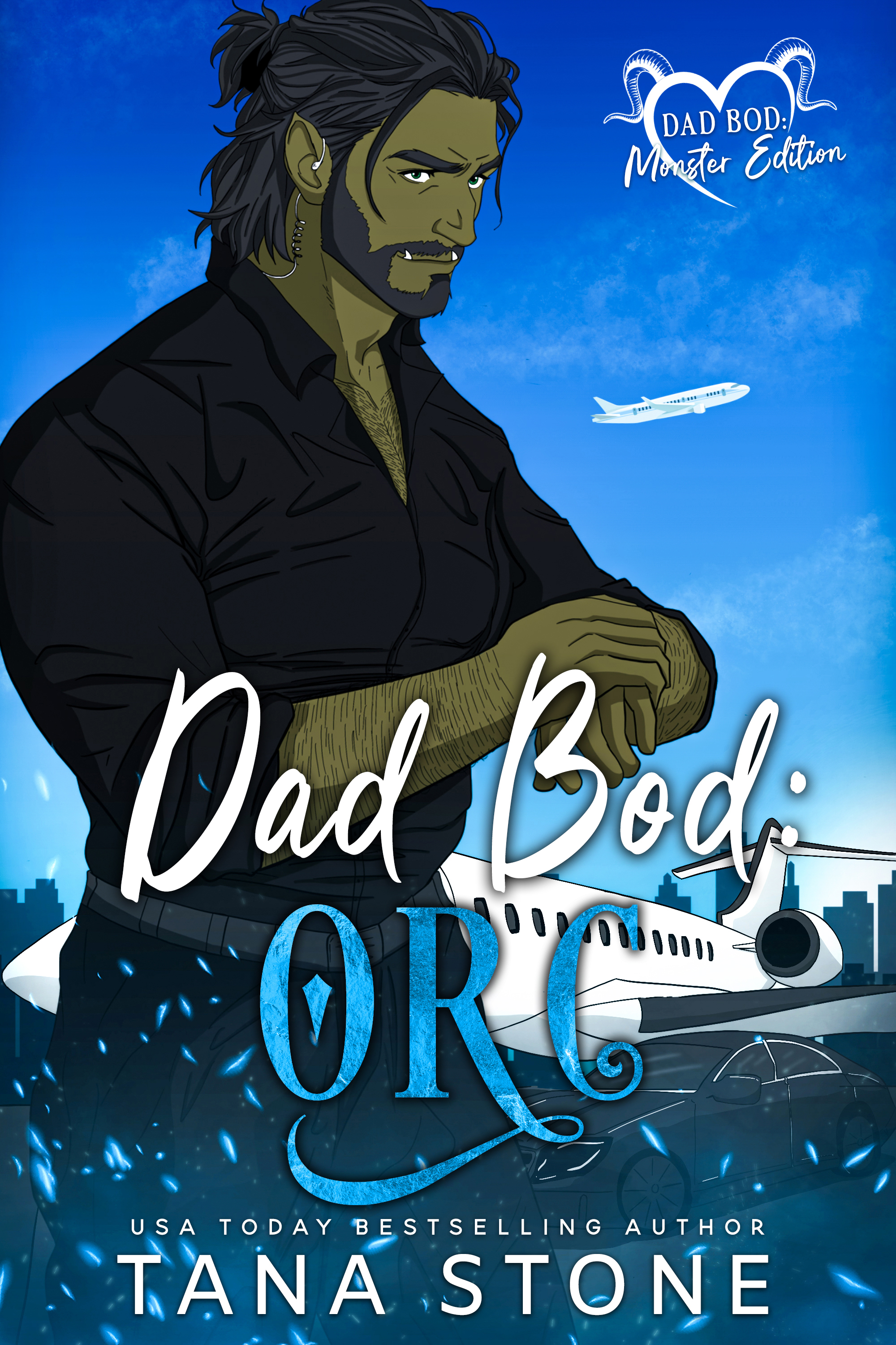 Dad Bod Orc (Dad Bod Monster #7)