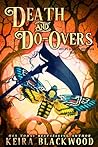 Death and Do-Overs