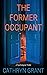 The Former Occupant: A Psychological Thriller