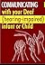 Communicating With Your Deaf (Hearing Impaired) Infant or Child. by Eric Chioffe