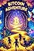 Bitcoin Adventure