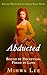 Abducted (Rogues Worth Savi...