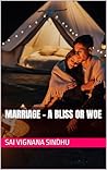 Marriage - A Blis...