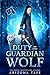 Duty of the Winter Wolf (Guardian of the Winter Stone, #1)