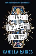 The Hollow and the Haunted