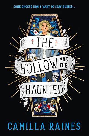 The Hollow and the Haunted (The Hollow and the Haunted, #1)