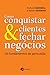 Como conquistar clientes e ...