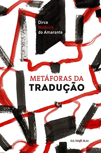Metáforas da tradução (Portuguese Edition)
