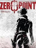 Zero Point – Capítulo 2