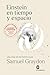 Einstein en tiempo y espacio: Una vida en 99 partículas (Spanish Edition)