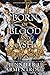 Born of Blood and Ash (Fles...