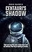 Centauri's Shadow by Ross Garner
